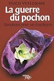 La guerre du pochon : Paradoxes pour un �cocitoyen