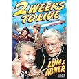 Lum and Abner: Two Weeks to Live by