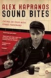 Sound bites : eating on tour with Franz Ferdinand