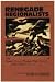 Renegade Regionalists: The Modern Independence of Grant Wood, Thomas Hart Benton, and John Steuart Curry