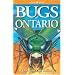Bugs of Ontario