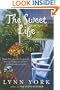 The Sweet Life