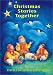 Books : Christmas Stories Together (Festivals (Hawthorn Press))