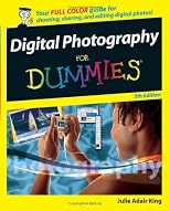 Digital Photography For Dummies (Digital Photography for Dummies)