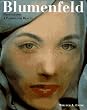 Blumenfeld: Photographs : A Passion for Beauty