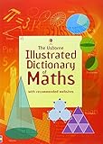 The Usborne illustrated dictionary of maths
