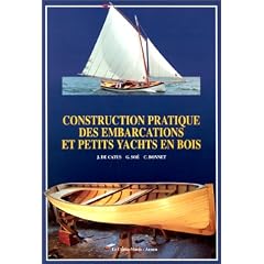 Construction pratique des embarcations et petits yachts en bois