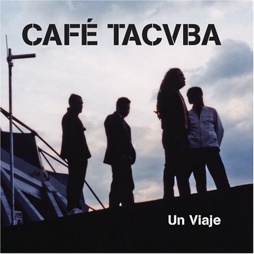 Cafe Tacuba - Un Viaje (Disco 3) - Zortam Music