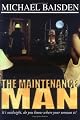 The Maintenance Man : A Novel