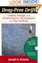 Drag-Free Drift