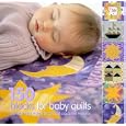 150 Blocks for Baby Quilts: Mix-and-Match Designs for Cute and Cozy Quilted Treasures by Susan Briscoe