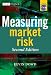 Measuring Market Risk (The Wiley Finance Series)