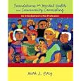Foundations for Mental Health and Community Counseling: An Introduction to the Profession