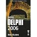 Inside Delphi 2006 (Wordware Delphi Developer's Library)