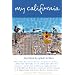 My California: Journeys By Great Writers