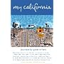 My California: Journeys By Great Writers
