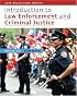 Introduction to Law Enforcement and Criminal Justice