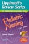 Lippincott's Review Series Pediatric Nursing (Book with CD-ROM for Windows)