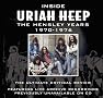 Inside Uriah Heep: The Hensley Years 1970-1976 Inside Uriah Heep: The Hensley Years 1970-1976