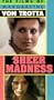 Sheer Madness [VHS]