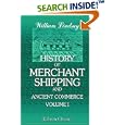 History of Merchant Shipping and Ancient Commerce: Volume 1 by William Schaw Lindsay