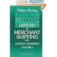 History of Merchant Shipping and Ancient Commerce: Volume 1 by  William Schaw Lindsay