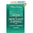 Click here to buy History of Merchant Shipping and Ancient Commerce: Volume 1 by  William Schaw Lindsay.