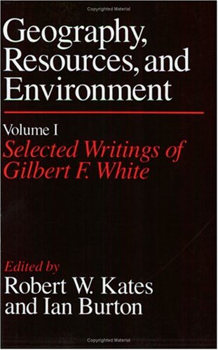 Geography, Resources and Environment, Volume 1: Selected Writings of Gilbert F. White (Geography, Resources, and Environment, Vol I) under Water Supply & Land Use in The Books Store
