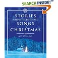 Stories Behind the Best-Loved Songs of Christmas (Inspirio/Zondervan Miniature Editions)