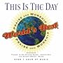 World's Best Praise & Worship Vol. 7 - This Is The Day