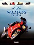 Atlas des motos de r�ve