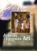 Ancient Egyptian Art (Art in History/2nd Edition)