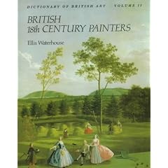 Dictionary of British Eighteenth Century Painters in Oils and Crayons: 002 (Dictionary of British Art)