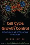 Cell Cycle and Growth Control: Biomolecular Regulation and Cancer, 2nd Edition