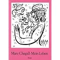 Marc Chagall. Mein Leben. Sonderausgabe