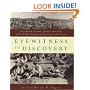 Eyewitness to Discovery: First-Person Accounts of More Than Fifty of the World's Greatest Archaeological Discoveries
