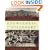 Eyewitness to Discovery: First-Person Accounts of More Than Fifty of the World's Greatest Archaeological Discoveries