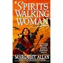 Spirits Walking Woman