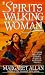 Spirits Walking Woman at Amazon Books: 51K9Q5EVB6L._SL75_