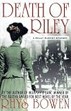 Death of Riley: A Molly Murphy Mystery