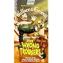 Wrong Trousers [VHS]