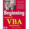 Access 97 VBA Programming with CDROM (Beginning)