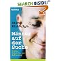 M�nner auf der Suche: Sieben Schritte zur Befreiung
