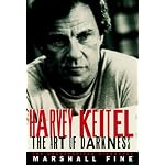 Harvey Keitel: The Art of Darkness book cover