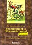 Envo�tement et d�senvo�tement : Il ne s'agit pas d'un risque imaginaire