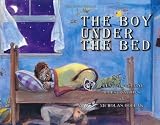 The Boy Under The Bed