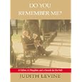 Do You Remember Me? A Father, a Daughter, and a Search For the Self