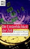 Die Unsterblichkeit der Zeit - Die moderne Physik zwischen Rationalit&auml;t und Gott. - Paul Davies