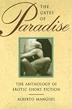 Gates of Paradise: The Anthology of Erotic Short Fiction