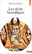 Les r�cits hassidiques, tome 2